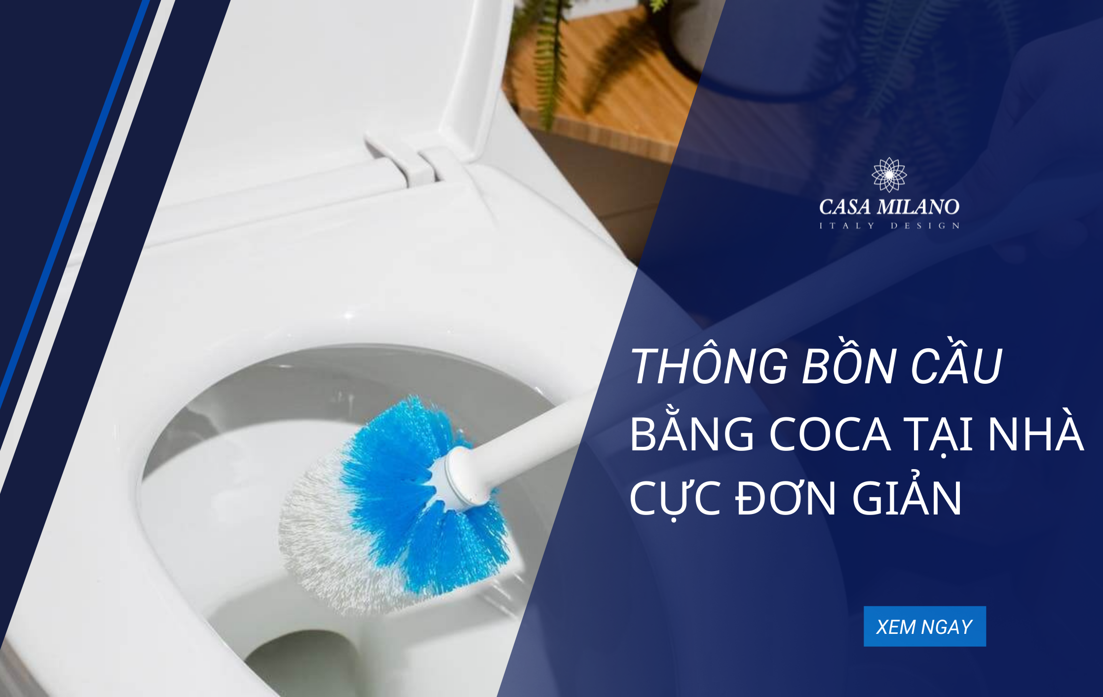 Thông Bồn Cầu Tại Nhà Bằng Coca Cực đơn Giản